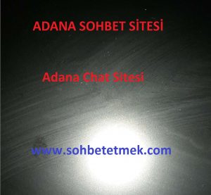 Adana Sohbet Sitesi 1