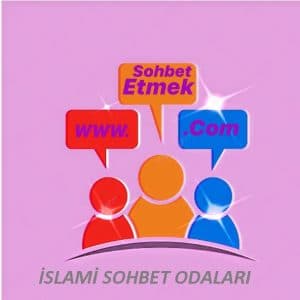 İslami Sohbet Odaları