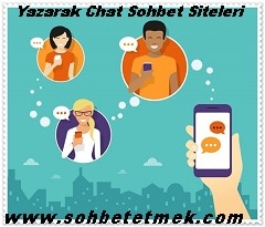 Yazarak Chat Sohbet Siteleri