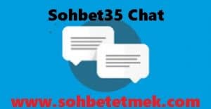 Sohbet35 Chat