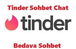 Tinder Sohbet Chat