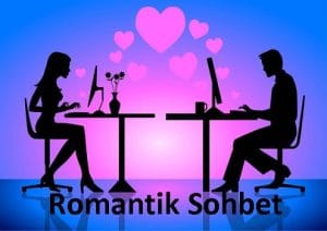 Romantik Sohbet