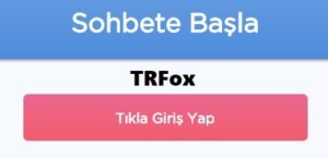 Trfox Sohbet