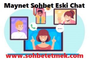 Maynet Sohbet Eski Chat